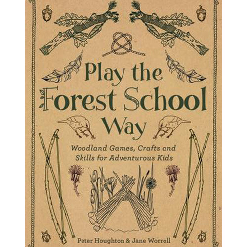 Play the Forest School Way