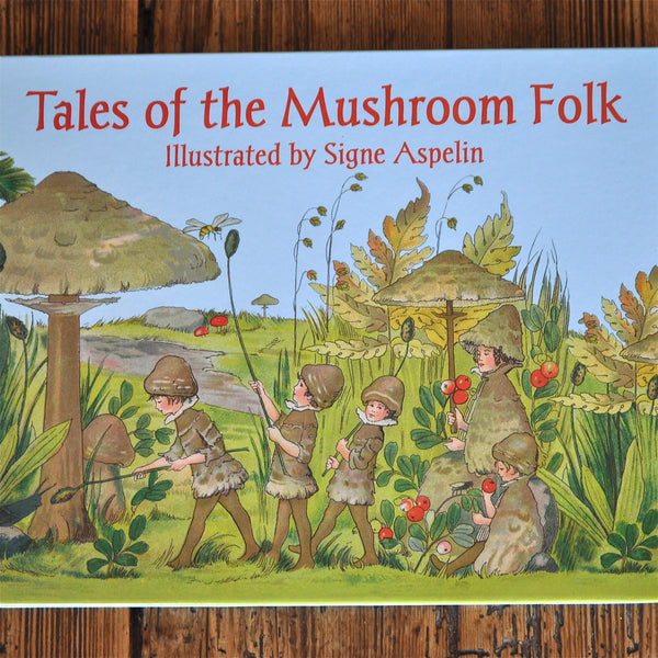 Tales of the Mushroom Folk