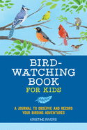 A Bird Watching Book for Kids