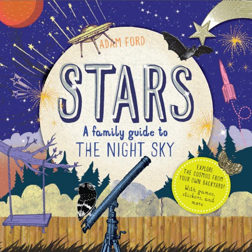 Stars: A Family Guide to the Night Sky