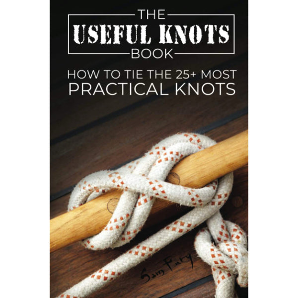 The Useful Knot Book